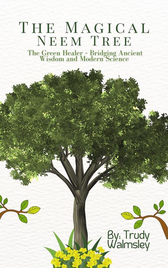 The Magical Neem Tree