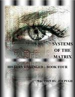 Systems of the Matrix