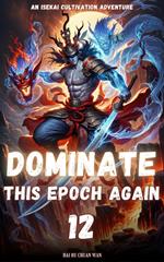 Dominate This Epoch Again