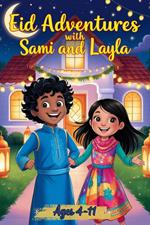 Eid Adventures With Sami & Layla