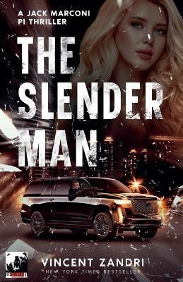 The Slender Man - Vincent Zandri - cover