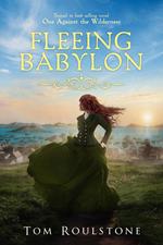 Fleeing Babylon