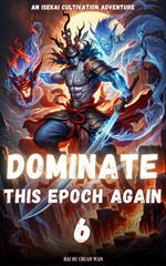 Dominate This Epoch Again