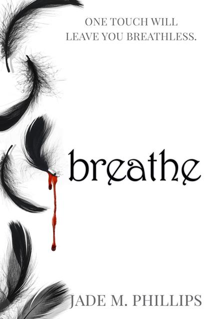 Breathe - Jade M. Phillips - ebook