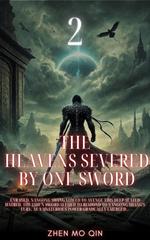 The Heavens Severed by One Sword