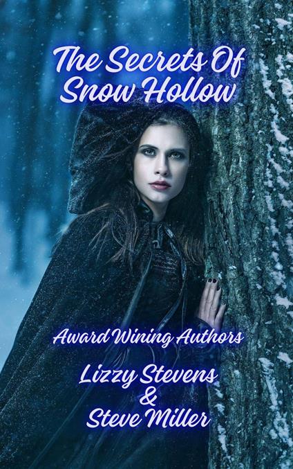 The Secrets Of Snow Hollow