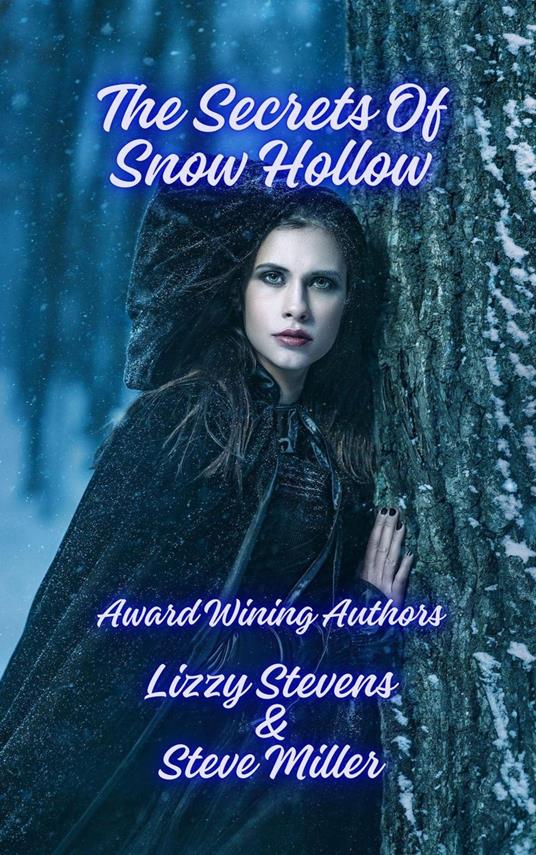 The Secrets Of Snow Hollow