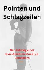 Pointen und Schlagzeilen: Der Aufstieg eines revolutionären Stand-Up-Comedians