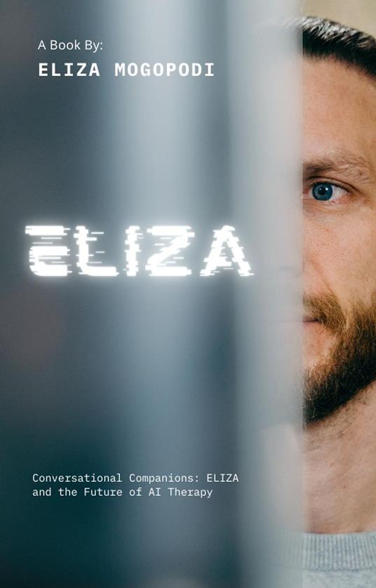 Conversational Companions: ELIZA and the Future of AI Therapy
