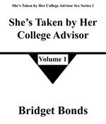 She’s Taken by Her College Advisor 1