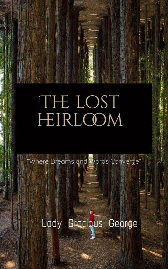 The Lost Heirloom