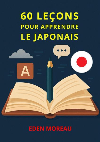 60 Leçons pour Apprendre le Japonais