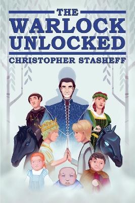 The Warlock Unlocked - Christopher Stasheff - cover