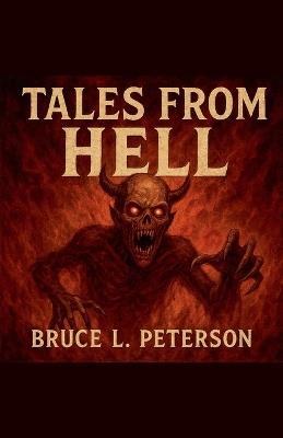 Tales From Hell - B L Peterson - cover