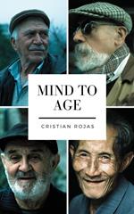 Mind To Age