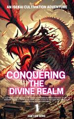 Conquering the Divine Realm