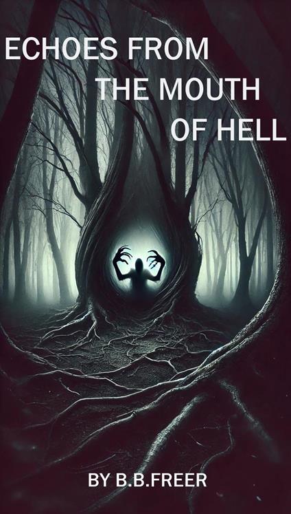 Echoes From The Mouth Of Hell