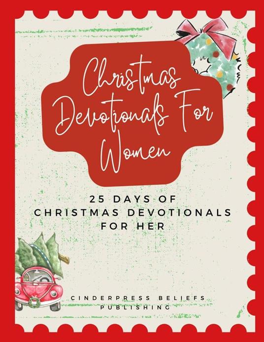 Christmas Devotionals for Women: 25 Days of Christmas Advent Devotionals For Her