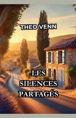 Les Silences Partagés - Théo Venn - cover