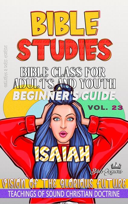 Bible Class for Adults and Youth: Beginner's Guide: Isaiah
