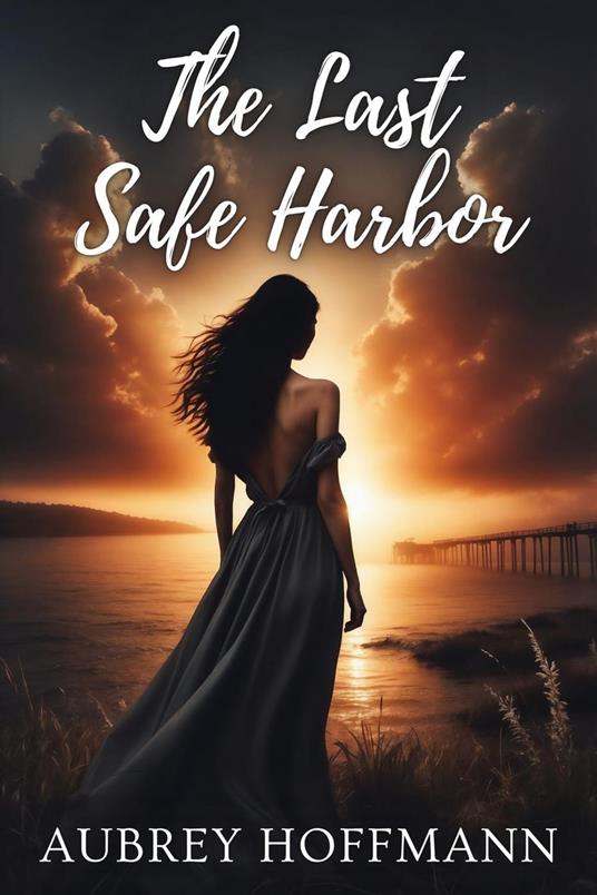 The Last Safe Harbor