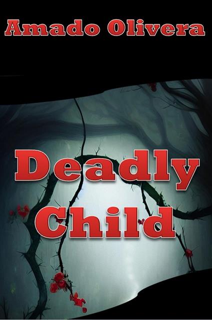 Deadly Child