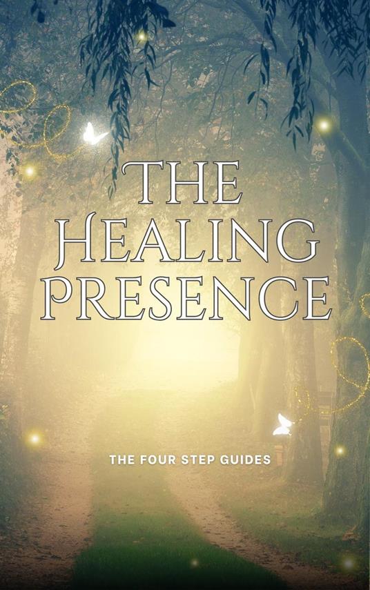 The Healing Presence
