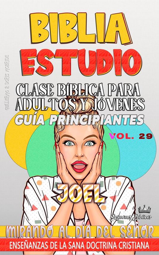 Clase Bíblica para Adultos y Jóvenes: Guía Principiantes — Joel