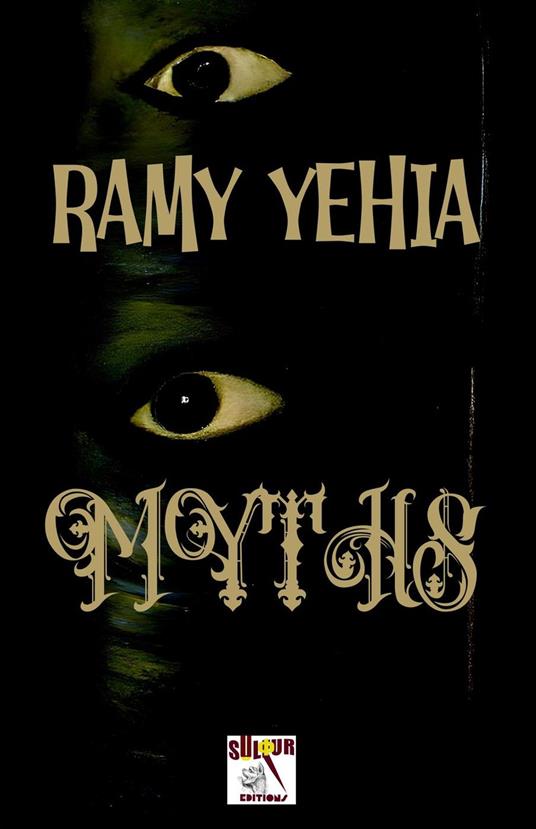 Myths - RAMY YEHIA - ebook