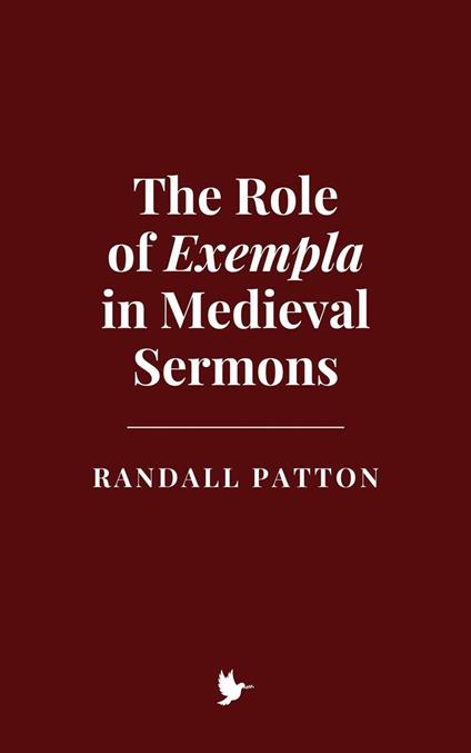 The Role of Exempla in Medieval Sermons