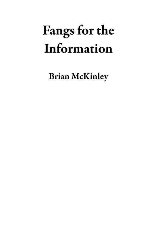 Fangs for the Information