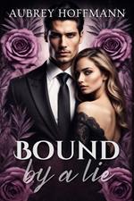 Bound by a Lie