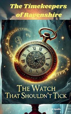 The Timekeepers of Ravenshire - Roseanne Nyoike - cover