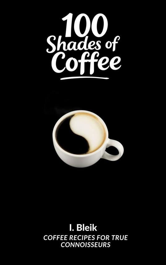 100 Shades of Coffee