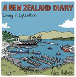 A New Zealand Diary – Living in Lyttelton