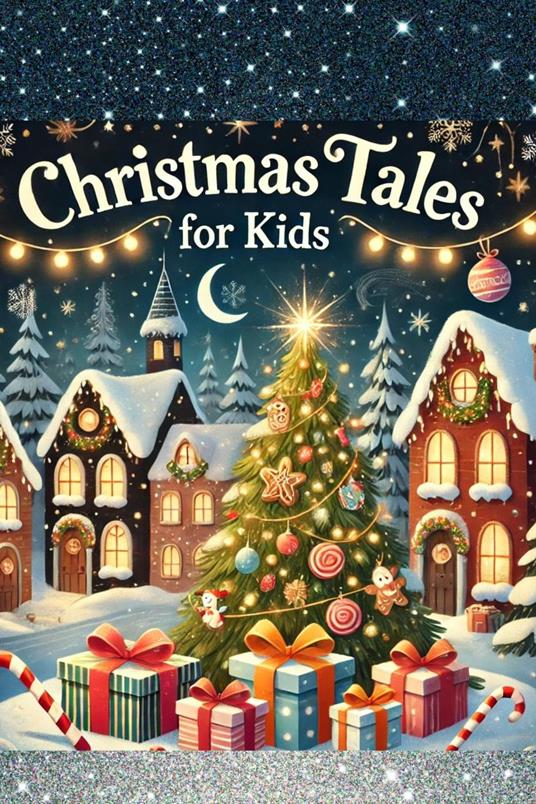 Christmas Tales For Kids - A. Ash - ebook