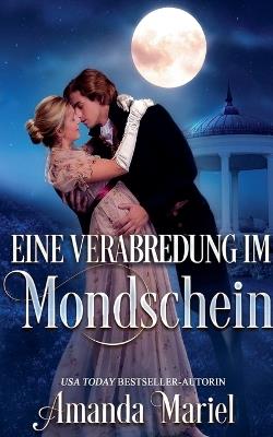Eine Verabredung im Mondschein - Amanda Mariel - cover