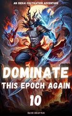 Dominate This Epoch Again