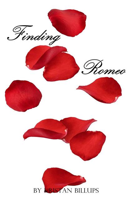 Finding Romeo - Kristan Billups - ebook