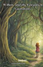 Willow and the Forgotten Guardians