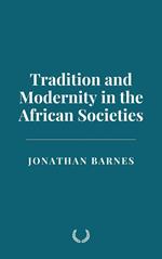 Tradition and Modernity in the African Societies
