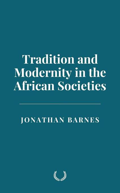 Tradition and Modernity in the African Societies