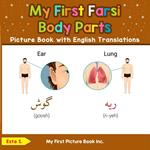 My First Farsi Body Parts Picture Book with English Translations