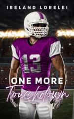One More Touch Down