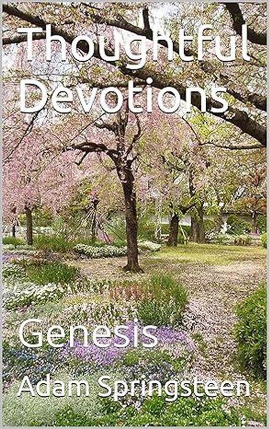 Thoughtful Devotions:Genesis