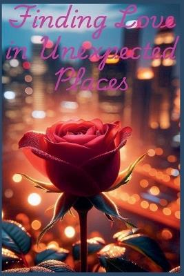 Finding Love in Unexpected Places - Luna Dream- Fire - cover