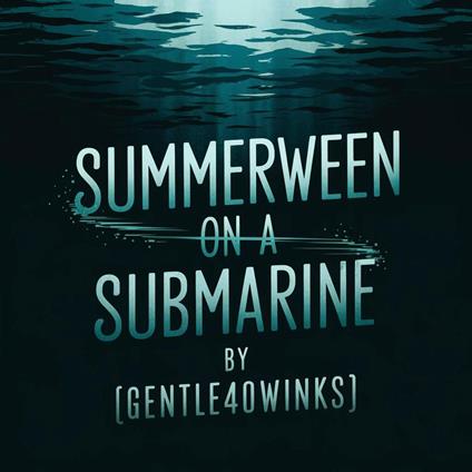 Summerween on A Submarine