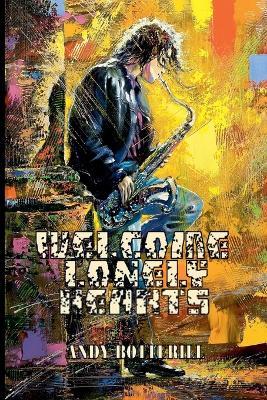 Welcome Lonely Hearts - Andy Botterill - cover