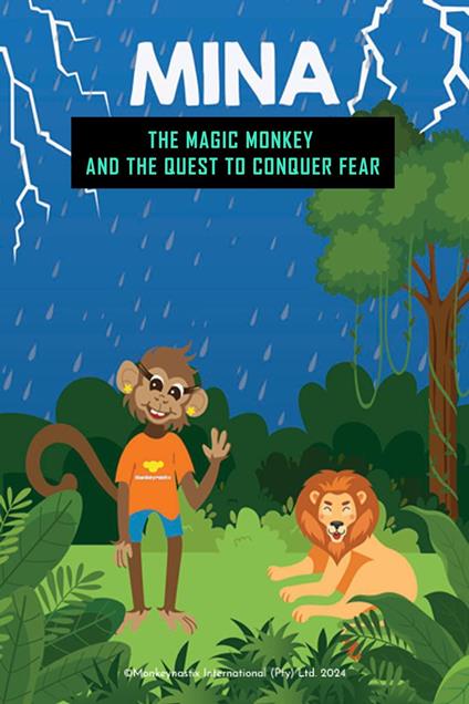 Mina the Magic Monkey and the Quest to Conquer Fear - Dirk Cilliers - ebook