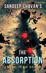 The Absorption: There Is No Death